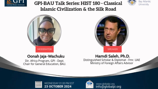 GPI-BAU Talk Series: HIST 180 – Classical Islamic Civilization & the Silk Road