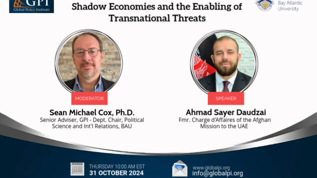 GPI-BAU Talk Series: Shadow Economies and the Enabling of Transnational Threats