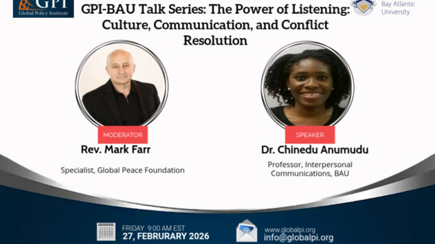 GPI-BAU Talk Series: The Power of Listening: Culture, Communication, and Conflict Resolution.